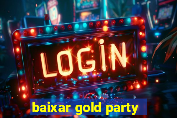 baixar gold party - slots